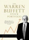 The Warren Buffett Stock Portfolio: Warren Buffett Stock Picks: Why and When He Is Investing in Them - Mary Buffett, David Clark