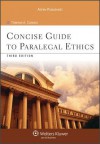 Concise Guide to Paralegal Ethics, Third Edition - CANNON