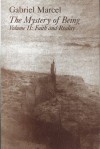 The Mystery of Being 2: Faith and Reality (Gifford Lectures 1949-50) - Gabriel Marcel, Rene Hague