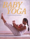 Baby Yoga - Francoise Barbira Freedman