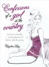 Confessions of a Girl in the Country - Angelina King