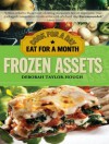 Frozen Assets: Cook for a Day, Eat for a Month - Deborah Taylor-Hough