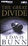 The Great Divide (Audio) - T. Davis Bunn, Davis Bunn, Buck Schirner