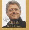 My Life: Part One - Bill Clinton