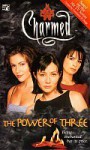 Charmed 2 In 1: The Power Of Three / Haunted By Desire - Eliza Willard, Cameron Dokey, Constance M. Burge