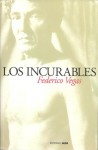 Los Incurables - Federico Vegas