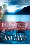 In Two Weeks - Jenni Holbrook, Jen Talty