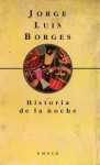 Historia de la noche - Jorge Luis Borges