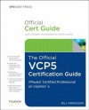 The Official Vcp5 Certification Guide - Bill Ferguson