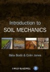 Introduction to Soil Mechanics - B?la Bod?, Colin Jones