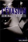 L'évasion - Dominique Manotti