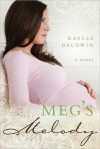 Meg's Melody - Kaylee Baldwin