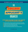 The College Applicant Organizer: The Essential Tool for Applying to College - Cricky Long