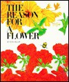 The Reason for a Flower - Ruth Heller