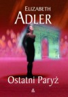 Ostatni Paryż - Elizabeth Adler