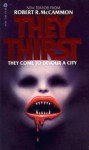 They Thirst - Robert R. McCammon