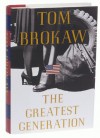 Their Own Words: The Greatest Generation Collection (The Greatest Generation, The Greatest Generation Speaks, and 6 Audio Cassettes) - Tom Brokaw