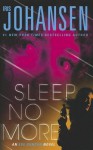 Sleep No More - Iris Johansen