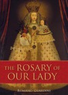 The Rosary Of Our Lady - Romano Guardini