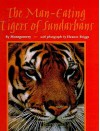 The Man-Eating Tigers of Sundarbans - Sy Montgomery, Eleanor Briggs