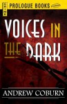 Voices in the Dark - Andrew Coburn