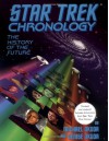 Star Trek Chronology: The History of the Future - Michael Okuda, Denise Okuda