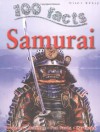 Samurai (100 Facts) - John Malam