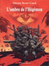 L'ombre de l'Hégémon (La saga des ombres, #2) - Orson Scott Card