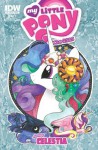 My Little Pony: Micro Series #8 - Celestia - Georgia Ball, Amy Mebberson, Sabrina Alberghetti