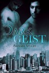 Dark Geist - Amanda Steiger