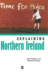 Explaining Northern Ireland: Broken Images - John McGarry, Brendan O'Leary