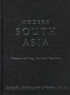 Modern South Asia: History, Culture, Political Economy - Sugata Bose, Ayesha Jalal