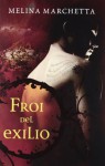 Froi del Exilio (Crónicas de Lumatere, #2) - Melina Marchetta