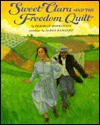 Sweet Clara and the Freedom Quilt - Deborah Hopkinson, James E. Ransome