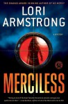 Merciless: A Mystery - Lori Armstrong