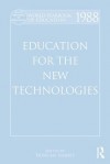 World Yearbook of Education 1988: Education for the New Technologies - Duncan Harris