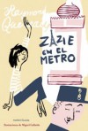 Zazie Dans Le Metrecrit - Raymond Queneau, W. D. Redfern