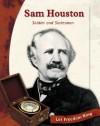 Sam Houston: Soldier And Statesman - Tracey Boraas