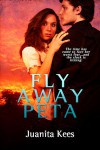 Fly Away Peta - Juanita Kees