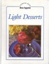 Light Desserts (Cooking With Bon Appetit Series) - Knapp Press, Bon Appétit Magazine