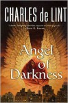 Angel of Darkness - Charles de Lint