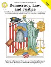 Democracy, Law, and Justice, Grades 5 - 8 - Daniel S. Campagna, Ann B. Campagna, Ann Beauchamp Campagna