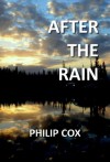 After the Rain - Philip Cox