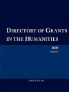 Directory of Grants in the Humanities 2009 Volume 2 - Ed.S. Louis S. Schafer, Joy B. Blakeley