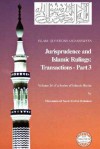 Islam: Questions and Answers - Jurisprudence and Islamic Rulings: Transactions - Part 3 - Muhammad Saed Abdul-Rahman