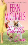 Fool Me Once - Fern Michaels