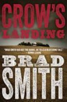 Crow's Landing - Brad Smith