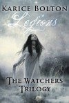 Legions - Karice Bolton