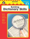 Building Dictionary Skills, Grades 2 - 3 - Laura Wagner