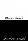 Dover Beach - Matthew Arnold